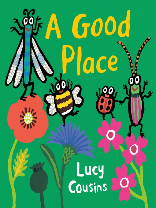 Lucy Cousins创作的A Good Place作品的详细信息 - 可供借阅